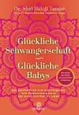 Glückliche Schwangerschaft - glückliche Babys (eBook, ePUB)