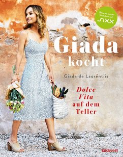 Giada kocht (eBook, ePUB) - De Laurentiis, Giada