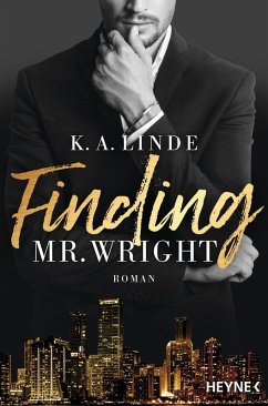 Finding Mr. Wright / Wright Bd.1 (eBook, ePUB) - Linde, K.A.