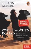 Zwölf Wochen in Riad (eBook, ePUB)