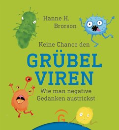 Keine Chance den Grübelviren (eBook, ePUB) - Brorson, Hanne H.