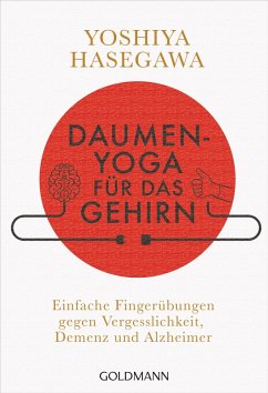 Daumen-Yoga für das Gehirn (eBook, ePUB) - Hasegawa, Yoshiya