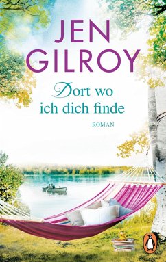 Dort, wo ich dich finde / Firefly Lake Bd.1 (eBook, ePUB) - Gilroy, Jen