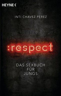 :respect (eBook, ePUB) - Chavez Perez, Inti
