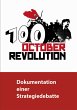 100 Jahre Oktoberrevolution -... - Bild 1