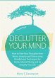 Declutter Your Mind: How to Free Your... - Bild 1