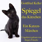Gottfried Keller: Spiegel das Kätzchen (MP3-Download)