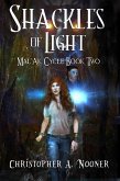 Shackles of Light (Mal'Ak Cycle, #2) (eBook, ePUB)