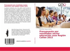 Presupuesto por resultados sector educación caso Región Callao 2015 - Tasayco Donoso, Maria Elena