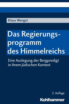 Das Regierungsprogramm des Himmelreichs - Wengst, Klaus