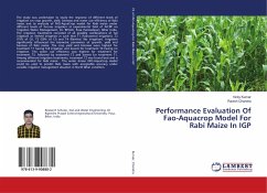 Performance Evaluation Of Fao-Aquacrop Model For Rabi Maize In IGP - Kumar, Vicky;Chandra, Ravish