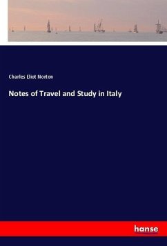 Notes of Travel and Study in Italy
