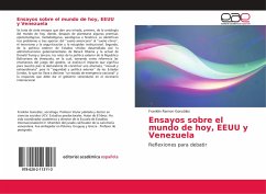 Ensayos sobre el mundo de hoy, EEUU y Venezuela - González, Franklin Ramon