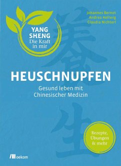 Heuschnupfen (Yang Sheng 3) - Bernot, Johannes;Hellwig, Andrea;Nichterl, Claudia