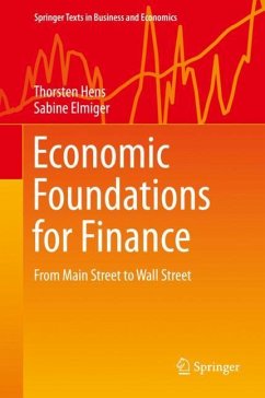 Economic Foundations for Finance - Hens, Thorsten;Elmiger, Sabine