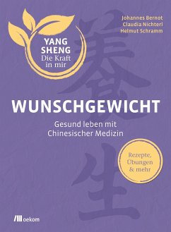 Wunschgewicht (Yang Sheng 2) - Nichterl, Claudia;Bernot, Johannes;Schramm, Helmut