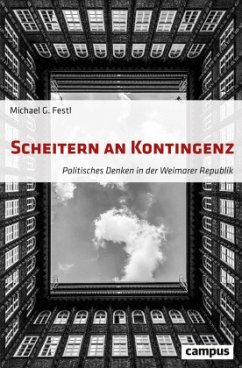 Scheitern an Kontingenz - Festl, Michael G.