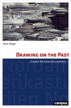 Drawing on the Past - Wege, Birte