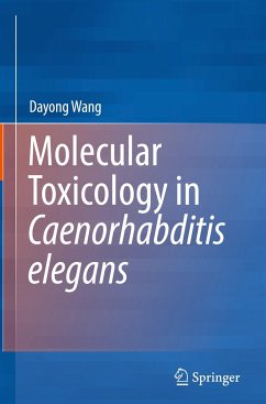 Molecular Toxicology in Caenorhabditis elegans - Wang, Dayong
