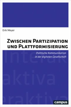 Zwischen Partizipation und Plattformisierung - Meyer, Erik
