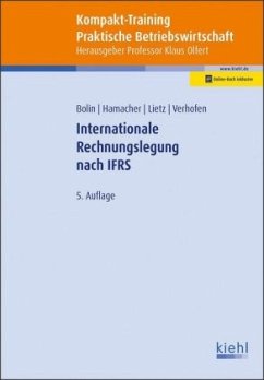Kompakt-Training Internationale Rechnungslegung nach IFRS - Bolin, Manfred;Hamacher, Katrin;Lietz, Gerrit