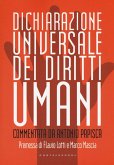 Dichiarazione universale dei diritti umani. Commentata da Antonio Papisca