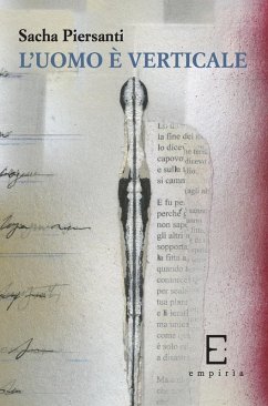 L' uomo è verticale - Piersanti, Sacha