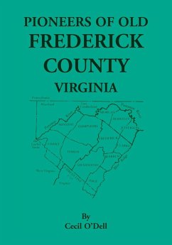 Pioneers Of Old Frederick County, Virginia - O'Dell, Cecil