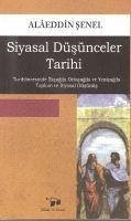 Siyasal Düsünceler Tarihi - Senel, Alaeddin