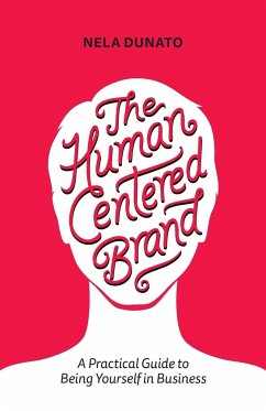 The Human Centered Brand - Dunato, Nela