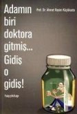 Adamin Biri Doktora Gitmis... Gidis O Gidis