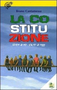Cover La Costituzione. Storie di ieri, valori di oggi