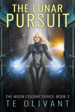 Cover The Lunar Pursuit (The Moon Colony Series, #2) (eBook, ePUB)