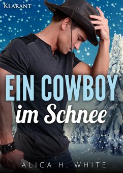 Cover Ein Cowboy im Schnee. Liebesroman (eBook, ePUB)