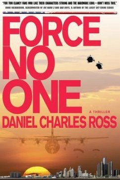 FORCE NO ONE (eBook, ePUB) - Ross, Daniel Charles FORCE NO ONE (eBook, ePUB) - Ross, Daniel Charles
