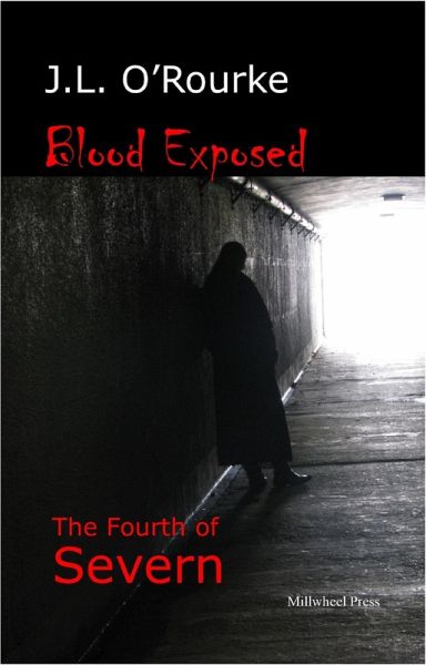 Blood Exposed: The Fourth of Severn (eBook, ePUB)