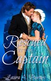 Rescued By the Captain (Romancing the Spies, #1) (eBook, ePUB)