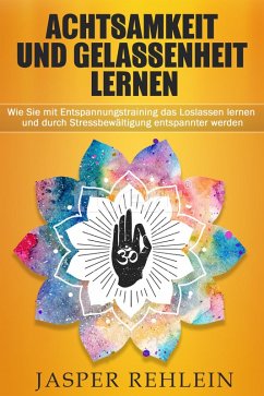 Cover Achtsamkeit und Gelassenheit lernen (eBook, ePUB)