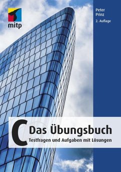 C - Das Übungsbuch (eBook, ePUB) - Prinz, Peter