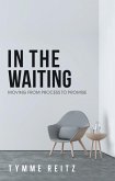 In the Waiting (eBook, ePUB)