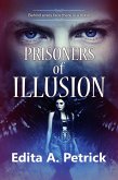 Prisoners of Illusion (eBook, ePUB)
