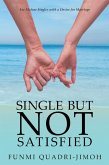 Single but Not Satisfied (eBook, ePUB)
