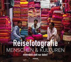 Reisefotografie: Menschen & Kulturen fotografieren (eBook, PDF) - Lior, Jamari