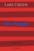 Die Flagge (eBook, ePUB)