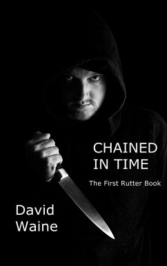 Chained in Time (Rutter Books, #1) (eBook, ePUB) - Waine, David