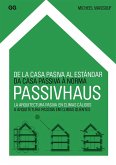 De la casa pasiva al estándar Passivhaus (eBook, PDF)