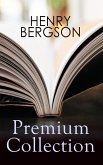 HENRY BERGSON Premium Collection (eBook, ePUB)
