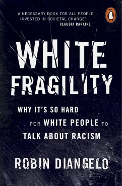 White Fragility (eBook, ePUB) - DiAngelo, Robin
