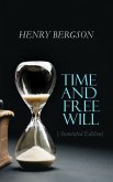Time and Free Will (Annotated Edition) (eBook, ePUB)