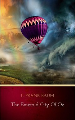 The Emerald City of Oz (eBook, ePUB) - Baum, L. Frank